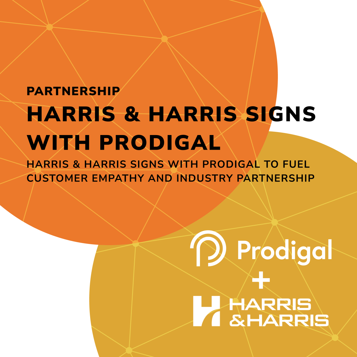 Harris & Harris signs with Prodigal to fuel customer empathy